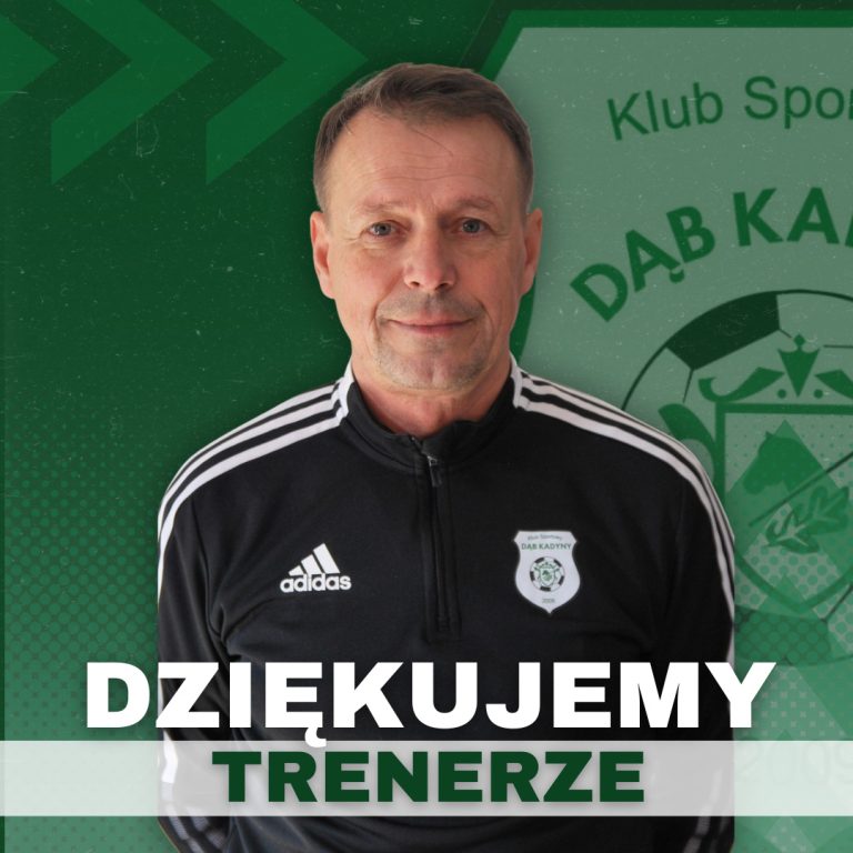 Włodzimierz Obrębski odchodzi z Dąb Kadyny!